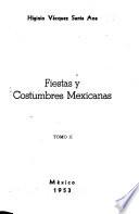 Fiestas y costumbres mexicanas