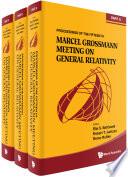Fifteenth Marcel Grossmann Meeting, The: On Recent Developments In Theoretical And Experimental General Relativity, Astrophysics, And Relativistic Field Theories - Proceedings Of The Mg15 Meeting On General Relativity (In 3 Volumes)
