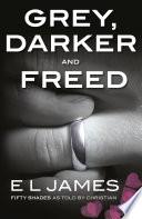 Fifty Shades from Christian’s Point of View: Includes Grey, Darker and Freed