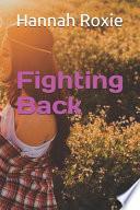 Fighting Back
