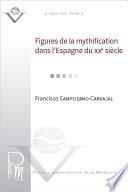 Figures de la mythification dans l’Espagne du XXe siècle