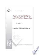 Figures de la mythification dans l’Espagne du xxe siècle