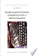 Figures du récit fictionnel et du récit factuel
