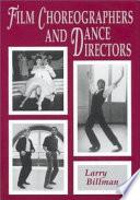 Film Choreographers and Dance Directors