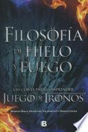 Filosofia de Hielo y Fuego