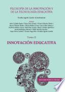 Filosofía de la Innovación y la tecnología educativa