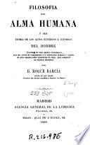 Filosofia del alma humana, o sea teoria de los actos externos e internos del hombre