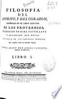 Filosofía del espíritu y del corazon enseñada en el libro sagrado de los Proverbios