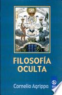Filosofia Oculta / Hidden Philosophy
