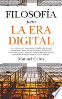 Filosofía para la Era Digital