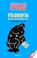 Filosofía para principiantes (Colección Rius)