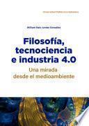 Filosofía, tecnociencia e industria 4.0