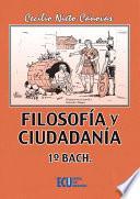 Filosofía y Ciudadanía 1º Bach