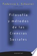 Filosofía y métodos de las ciencias sociales