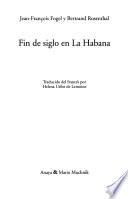 Fin de siglo en La Habana