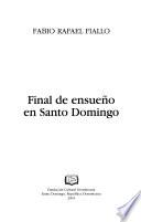 Final de ensueño en Santo Domingo