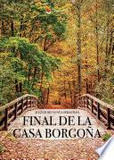 FINAL DE LA CASA BORGOÑA