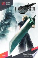 Final Fantasy VII Remake Intergrade - Strategy Guide