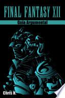 Final Fantasy XII - Guía Argumental