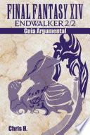 Final Fantasy XIV: Endwalker 2/2 - Guía Argumental