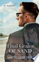 Final Grains of Sand