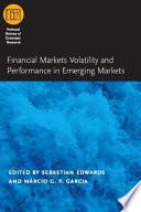 Financial Markets Volatility and Performance in Emerging Markets