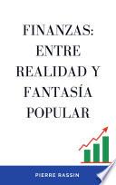 Finanzas: entre realidad y fantasía popular