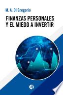 Finanzas personales y el miedo a invertir