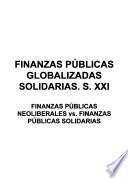 Finanzas públicas globalizadas solidarias, S. XXI