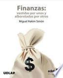 Finanzas: Vestidas por unos y alborotadas por otros