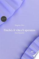 Finché c'è vita, c'è speranza