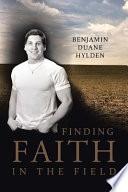 Finding Faith in the Field