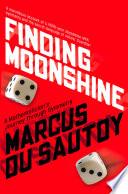 Finding Moonshine: A Mathematician's Journey Through Symmetry (Text Only)