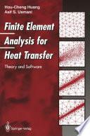 Finite Element Analysis for Heat Transfer