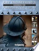 Fire Engineering's Handbook for Firefighter I and II