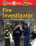 Fire Investigator: Principles and Practice to NFPA 921 and 1033, Student Workbook