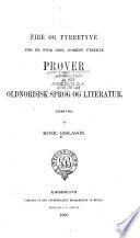 Fire og fyrretyve for en stor deel forhen utrykte prøver af oldnordisk sprog og literatur