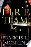 Fire Team 4