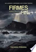 Firmes hasta el fin