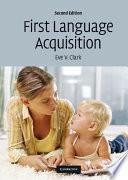 First Language Acquisition