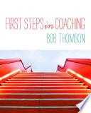 First Steps in Coaching