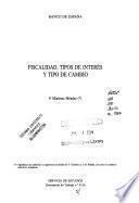 Fiscalidad, tipos de interés y tipo de cambio