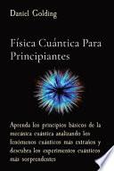 Física Cuántica Para Principiantes