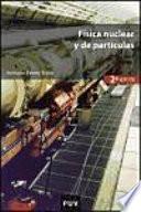 Física nuclear y de partículas (2a ed.)