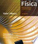 Física para la ciencia y la tecnología: Física Moderna (Mecánica cuántica, relatividad y estructura de la materia)