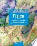 Física. Tomo I. Mecánica, ondas y termodinámica. Volumen 1