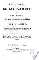 Fisiología de las pasiones o Nueva doctrina de los afectos morales