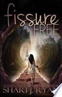 Fissure Free