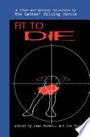 Fit to Die