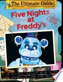 Five Nights at Freddy's Ultimate Guide: An AFK Book